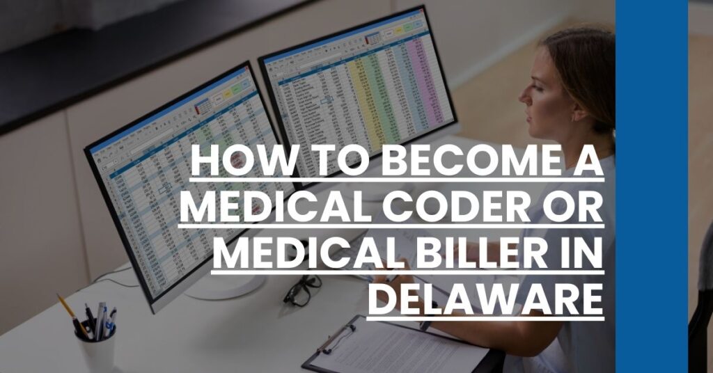 How to Become a Medical Coder or Medical Biller in Delaware Feature Image