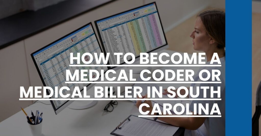 How to Become a Medical Coder or Medical Biller in South Carolina Feature Image