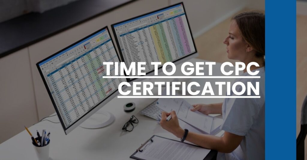 Time to Get CPC Certification Feature Image